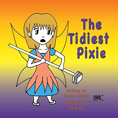 Stock image for The Tidiest Pixie for sale by ThriftBooks-Atlanta