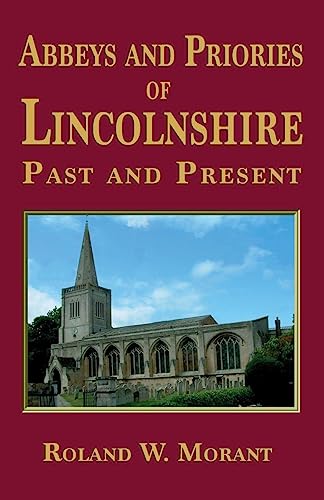 Stock image for Abbeys and Priories of Lincolnshire for sale by PBShop.store US