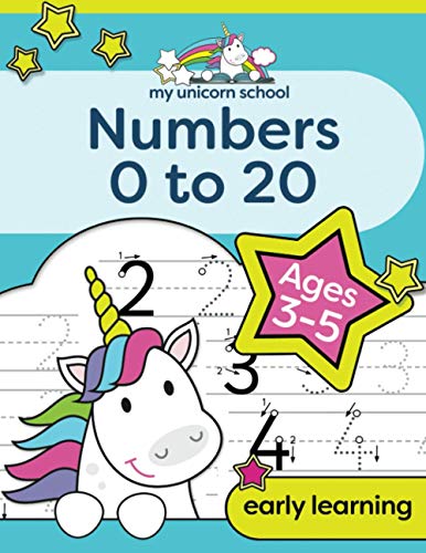 Stock image for My Unicorn School Numbers 0-20 Age 3-5: Fun unicorn number practice & counting activity book for sale by WorldofBooks