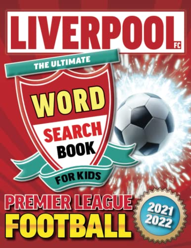 Stock image for Liverpool FC Premier League Football Word Search Book For Kids: Ultimate Football Gifts For Boys & Girls for sale by WorldofBooks