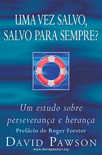 Beispielbild fr Uma Vez Salvo, Salvo Para Sempre? (Portuguese Edition) zum Verkauf von BooksRun