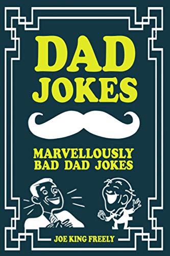 Imagen de archivo de DAD JOKES: Marvellously Bad Dad Jokes a la venta por GF Books, Inc.