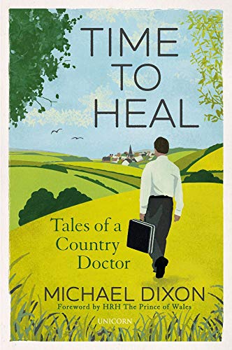 Beispielbild fr Time to Heal: Tales of a Country Doctor zum Verkauf von Books From California