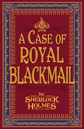Imagen de archivo de A Case of Royal Blackmail: The Strange Case Thereof a la venta por WorldofBooks