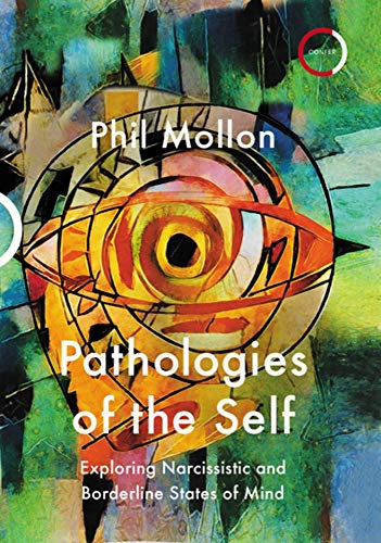 Stock image for Pathologies of the Self for sale by Blackwell's