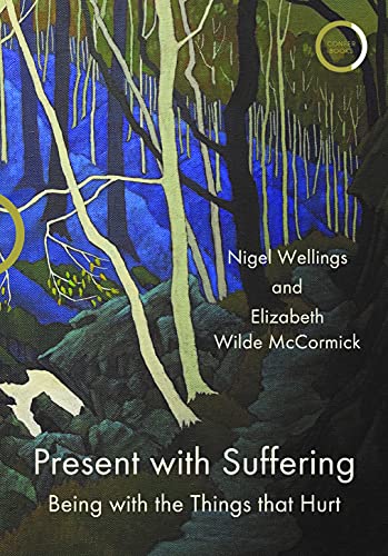 9781913494445: Present with Suffering: Being with the Things that Hurt