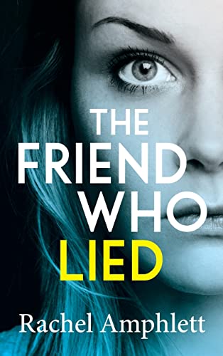 Stock image for The Friend Who Lied for sale by THE SAINT BOOKSTORE