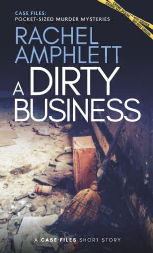 Stock image for A Dirty Business: A short crime story (Case Files: pocket-sized murder mysteries) for sale by Books Unplugged