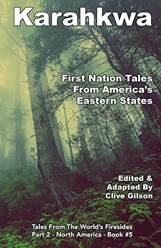 Beispielbild fr Karahkwa - First Nation Tales From America's Eastern States zum Verkauf von ThriftBooks-Atlanta