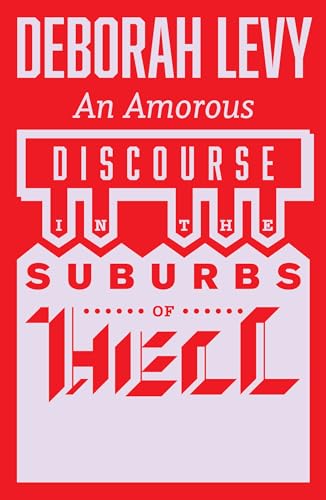 Stock image for An Amorous Discourse in the Suburbs of Hell for sale by WorldofBooks