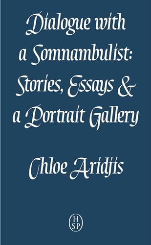 Stock image for Dialogue with a Somnambulist (2nd edition) for sale by Revaluation Books