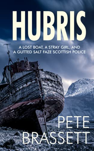 Stock image for HUBRIS: A lost boat, a stray girl and a gutted salt faze Scottish police (Detective Inspector Munro murder mysteries) for sale by SecondSale