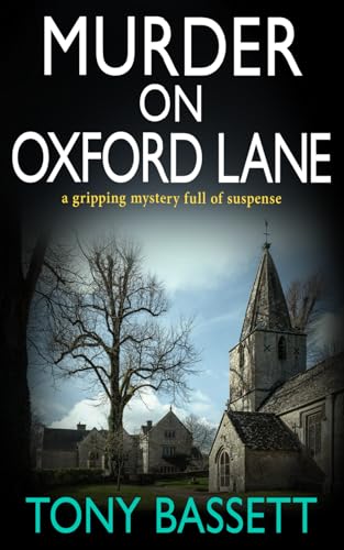 

MURDER ON OXFORD LANE: a gripping mystery full of suspense (Detectives Roy and Roscoe crime fiction series)