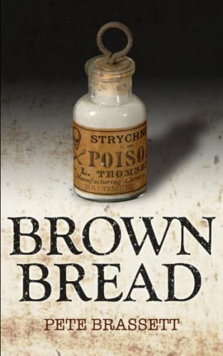 Beispielbild fr BROWN BREAD: an exceptionally humorous literary satire zum Verkauf von ThriftBooks-Atlanta