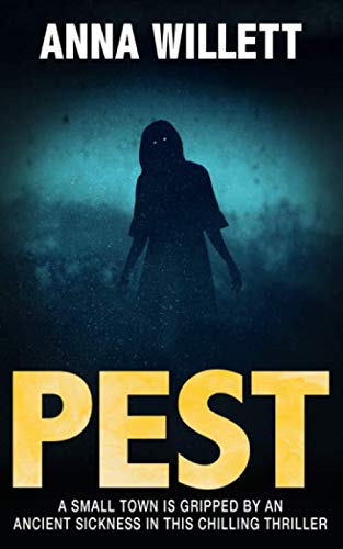 Imagen de archivo de PEST: A small town is gripped by an ancient sickness in this chilling thriller a la venta por WorldofBooks