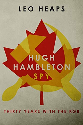 9781913518158: Hugh Hambleton, Spy: Thirty Years with the KGB