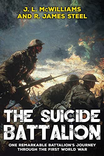 9781913518172: The Suicide Battalion (The History of World War One)