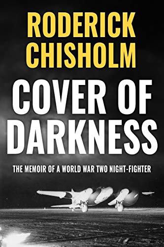 Imagen de archivo de Cover of Darkness: The Memoir of a World War Two Night-Fighter (Memoirs of World War Two in the Air) a la venta por Wonder Book
