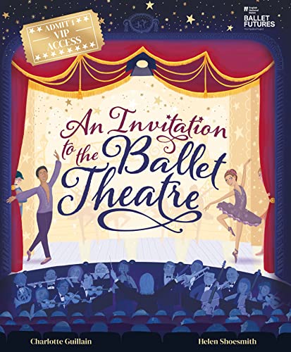 Stock image for An Invitation to the Ballet Theatre for sale by Blackwell's