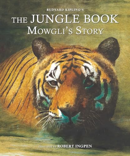9781913519605: The Jungle Book: Mowgli's Story: A Robert Ingpen Illustrated Classic (Robert Ingpen Illustrated Classics)