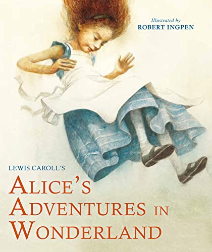 Beispielbild fr Alice's Adventures in Wonderland (Abridged): A Robert Ingpen Illustrated Classic zum Verkauf von Brook Bookstore