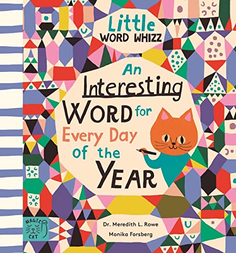 9781913520045: An Interesting Word for Every Day of the Year: Fascinating Words for First Readers: 1 (Little Word Whizz)