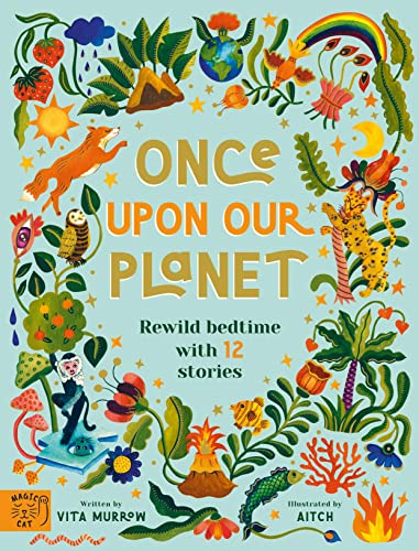Beispielbild fr Once Upon Our Planet: Rewild bedtime with 12 stories zum Verkauf von WorldofBooks