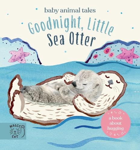 Stock image for Goodnight, Little Sea Otter for sale by Blackwell's
