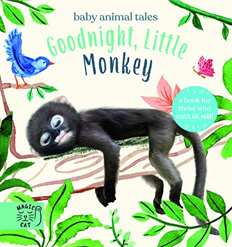 Imagen de archivo de Goodnight, Little Monkey: A book for those who cant sit still (Baby Animal Tales) a la venta por Goldstone Books