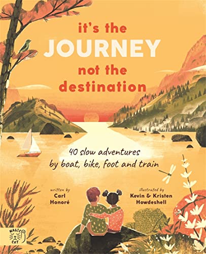 Beispielbild fr It's the Journey not the Destination: 40 slow adventures by boat, bike, foot and train zum Verkauf von WorldofBooks