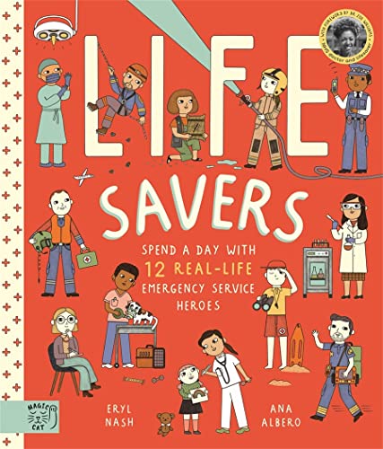 9781913520670: Life Savers: Spend a day with 12 real-life emergency service heroes