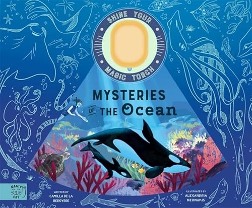 Stock image for Mysteries of the Ocean: Includes Magic Torch Which Illuminates More Than 50 Marine Animals (Shine Your Magic Torch) for sale by WorldofBooks