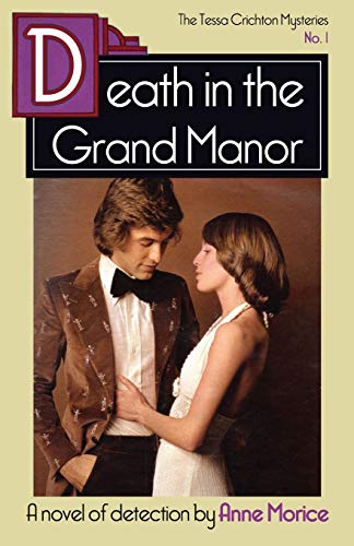 Stock image for Death in the Grand Manor: A Tessa Crichton Mystery (The Tessa Crichton Mysteries) for sale by Bookmans