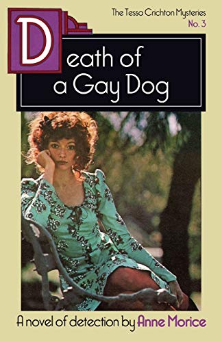 Beispielbild fr Death of a Gay Dog : A Tessa Crichton Mystery zum Verkauf von Better World Books