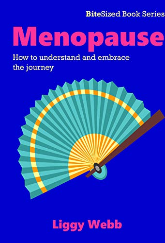 Beispielbild fr Menopause: How to understand and embrace the journey (BiteSized Book Series) zum Verkauf von WorldofBooks