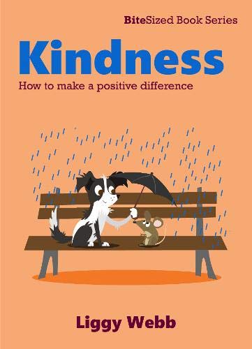 Beispielbild fr Kindness: How to make a positive difference (BiteSized Book series) zum Verkauf von WorldofBooks