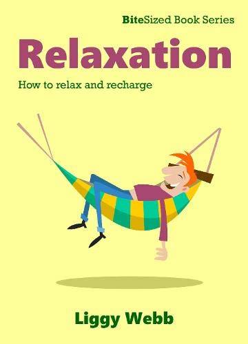 Beispielbild fr Relaxation: How to relax and recharge zum Verkauf von WorldofBooks