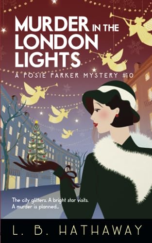 Stock image for Murder in the London Lights: An utterly glamorous and gripping 19 for sale by Hawking Books