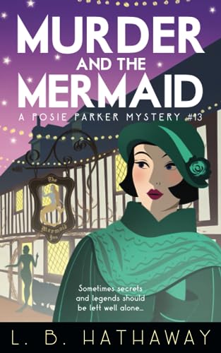 Stock image for Murder and the Mermaid: An utterly gripping 1920s historical cozy mystery (The Posie Parker Mystery Series) for sale by WorldofBooks