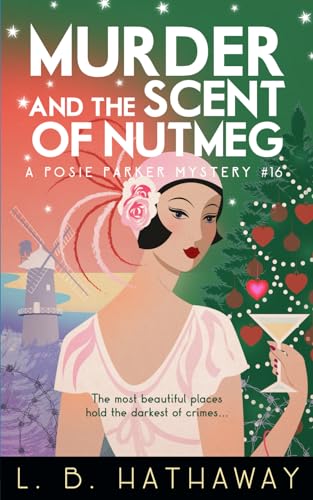 Stock image for Murder and the Scent of Nutmeg: An atmospheric and golden-age historical murder mystery (The Posie Parker Mystery Series) for sale by WeBuyBooks