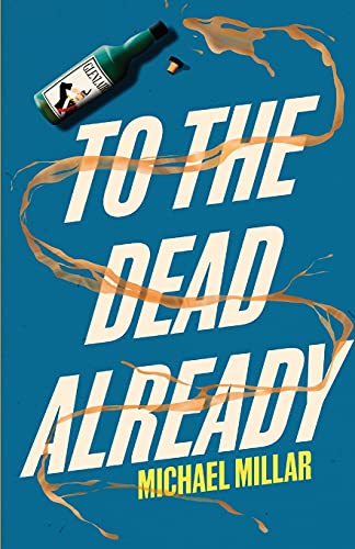 9781913532840: To the Dead Already: Part Two of the Revenge of Jimmy Mac