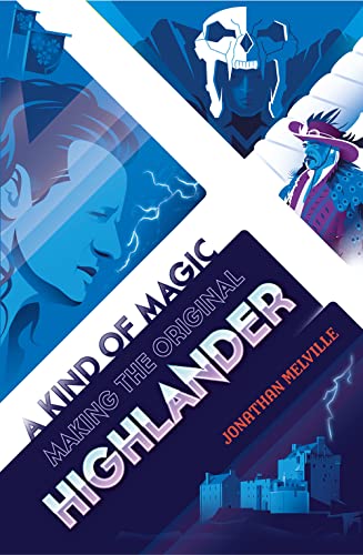 Beispielbild fr A Kind of Magic: Making the Original Highlander zum Verkauf von WorldofBooks