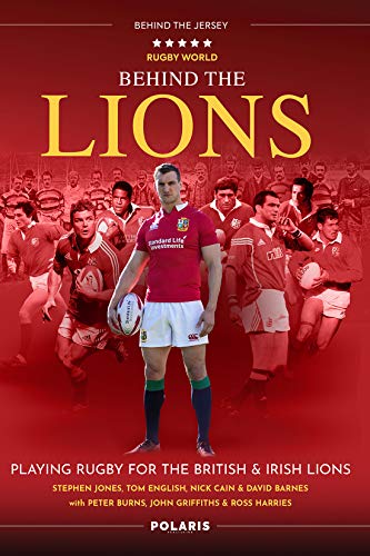 Beispielbild fr Behind the Lions: Playing Rugby for the British & Irish Lions zum Verkauf von Monster Bookshop