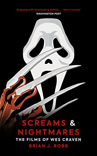 9781913538729: Screams & Nightmares: The Films Of Wes Craven