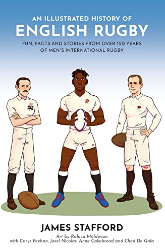 Beispielbild fr An Illustrated History of English Rugby: Fun, Facts and Stories from over 150 Years of Men  s International Rugby (Illustrated Rugby Histories) zum Verkauf von WorldofBooks