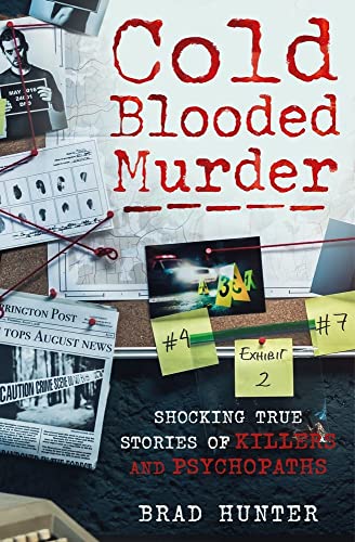 9781913543518: Cold Blooded Murder: Shocking True Stories of Killers and Psychopaths