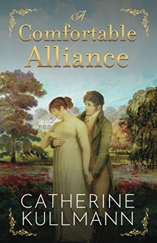 Stock image for A Comfortable Alliance: A Regency Novel for sale by SecondSale