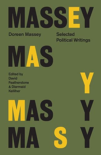 9781913546045: Doreen Massey: Selected Political Writings: 3 (Selected Writings Series)