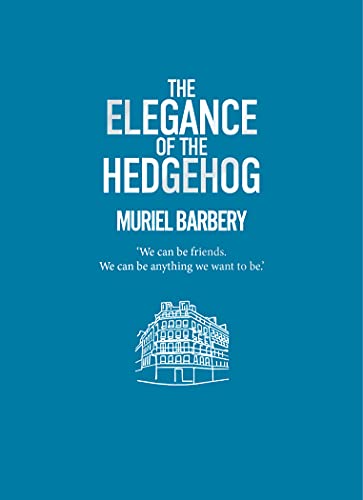 Beispielbild fr Elegance of the Hedgehog zum Verkauf von AwesomeBooks