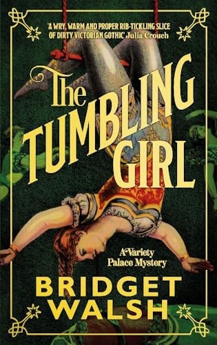 Stock image for The Tumbling Girl (Variety Palace Mysteries) for sale by Decluttr